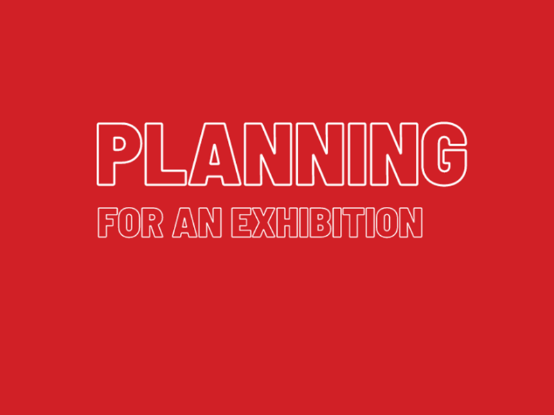How far in advance should I plan for an exhibition?